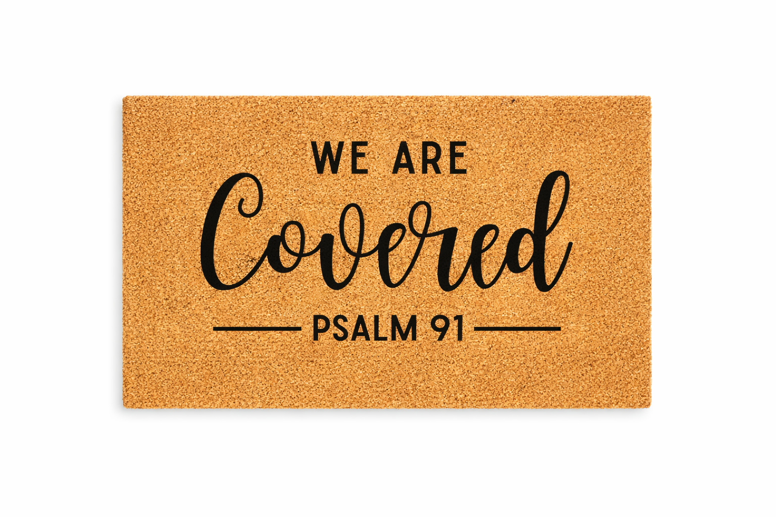 WE ARE COVERED PSALM 91
