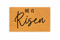 HE IS RISEN