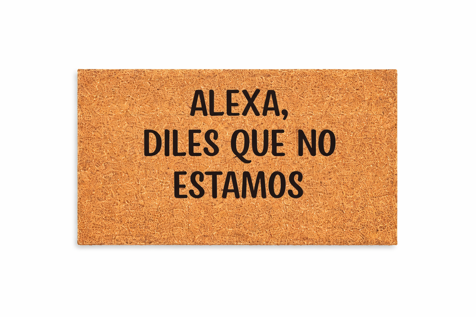 ALEXA, DILES QUE NO ESTAMOS