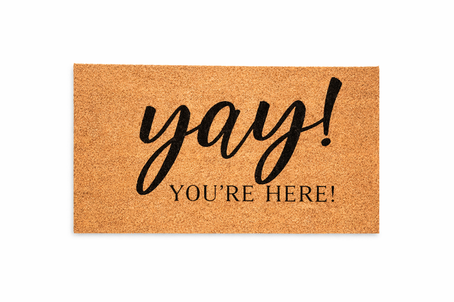 YAY! YOU’RE HERE!