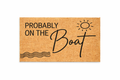 PROBABLY ON THE BOAT