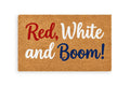 RED WHITE AND BOOM!