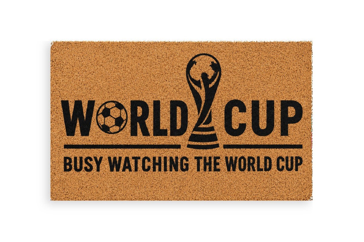 BUSY WATCHING THE WORLD CUP